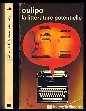 Seller image for La littrature potentielle. (Crations Re-crations Rcreations). (Textos de Georges Perec, Raymond Queneau, Franois Le Lionnais). for sale by Hesperia Libros