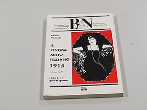 Vittorio Martinelli. Il cinema muto italiano 1915 seconda parte