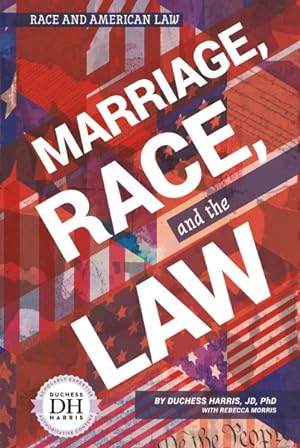 Imagen del vendedor de Marriage, Race, and the Law a la venta por GreatBookPrices