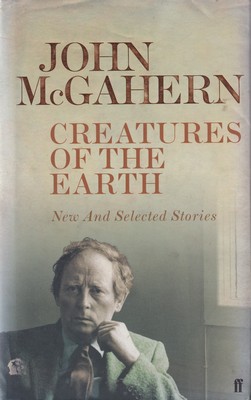 Bild des Verkufers fr Creatures of the Earth: New and Selected Stories zum Verkauf von Kennys Bookshop and Art Galleries Ltd.