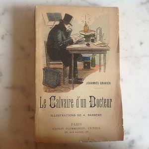 Le Calvaire d'un DOCTEUR.