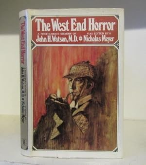 Imagen del vendedor de The West End Horror : A Posthumous Memoir of John H. Watson, M.D. a la venta por BRIMSTONES