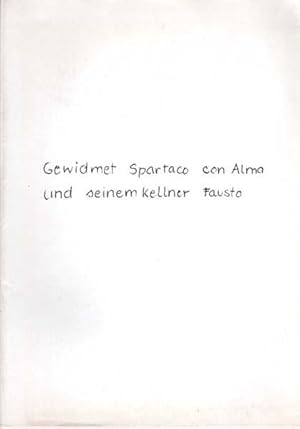 Gewidmet Spartaco con Alma und seinem Kellner Fausto. Diese Publikation entstand im Wintersemeste...