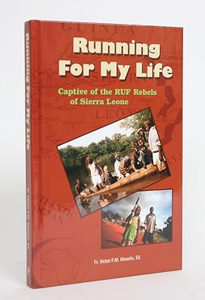 Seller image for Running For My Life: Captive of the RUF Rebels of Sierra Leone for sale by Minotavros Books,    ABAC    ILAB