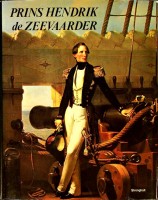 Bild des Verk�ufers f�r Prins Hendrik de Zeevaarder zum Verkauf von nautiek.nl