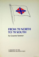 Bild des Verkufers fr From 70 North to 70 South A History of the Christian Salvesen Fleet zum Verkauf von nautiek