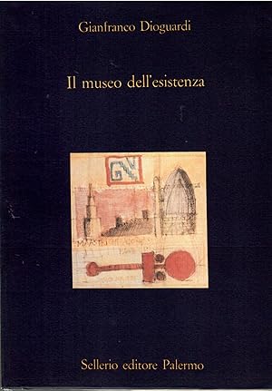 Image du vendeur pour Il Museo Dell'esistenza Divagazioni Intorno Ai Musei alle citt Alle Imprese mis en vente par Il Salvalibro s.n.c. di Moscati Giovanni