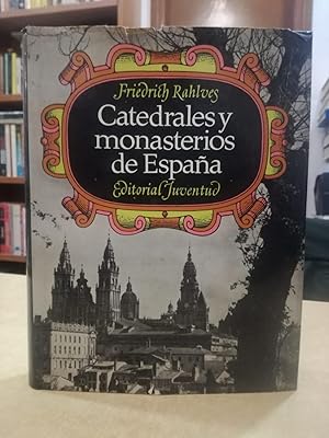 Imagen del vendedor de CATEDRALES Y MONASTERIOS DE ESPAA. a la venta por LLIBRERIA KEPOS-CANUDA