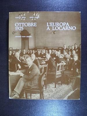 Bild des Verkufers fr Ottobre 1925. L'Europa a Locarno zum Verkauf von Buchfink Das fahrende Antiquariat