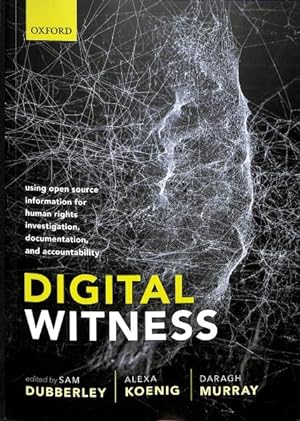 Seller image for Digital Witness : Using Open Source Information for Human Rights Investigation, Documentation, and Accountability for sale by GreatBookPrices