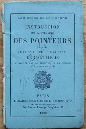 Instruction sur la formation des pointeurs dans les corps de troupe de l'artillerie