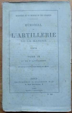 Mémorial de l'artillerie de la Marine - Texte - Tome IX - 1re et 2e livraisons - 1881