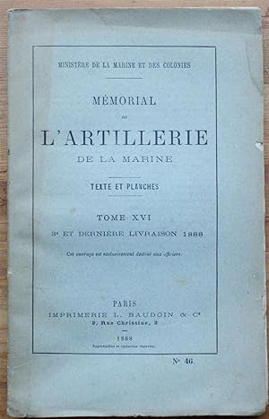 Mémorial de l'artillerie de la Marine - Texte et planches - Tome XVI - 3e et dernière livraison -...