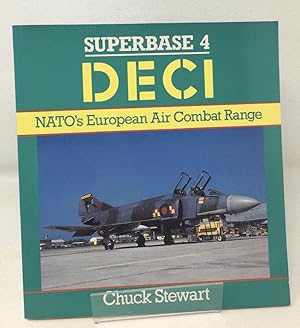 Bild des Verkufers fr Deci: NATO's European Air Combat Range - Superbase 4 zum Verkauf von Cambridge Recycled Books