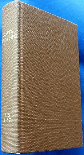 SPEECHES OF THE HON. HENRY CLAY OF THE CONGRESS OF THE UNITED STATES