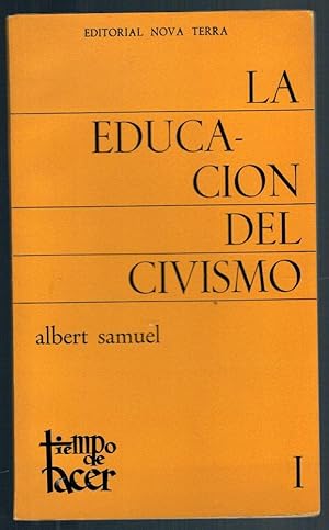 Imagen del vendedor de LA EDUCACIÓN DEL CIVISMO a la venta por Librería Diálogo