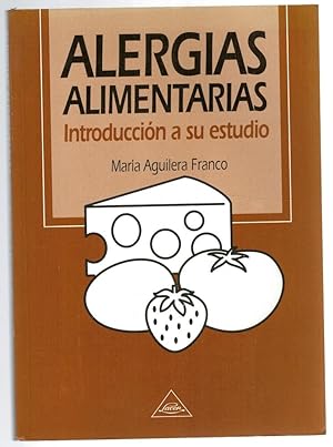 Seller image for ALERGIAS ALIMENTARIAS. INTRODUCCIN A SU ESTUDIO for sale by Librera Dilogo