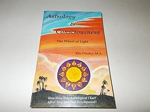 Seller image for Astrology and Consciousness: The Wheel of Light for sale by Paradise Found Books