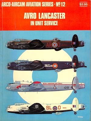 Bild des Verkufers fr Avro Lancaster in Unit Service zum Verkauf von Kenneth Mallory Bookseller ABAA
