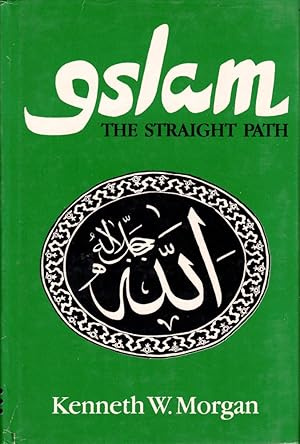 Bild des Verkufers fr Islam: The Straight Path zum Verkauf von Kenneth Mallory Bookseller ABAA