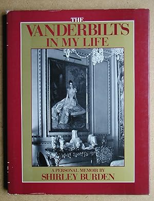 Imagen del vendedor de The Vanderbilts in My Life: A Personal Memoir. a la venta por N. G. Lawrie Books
