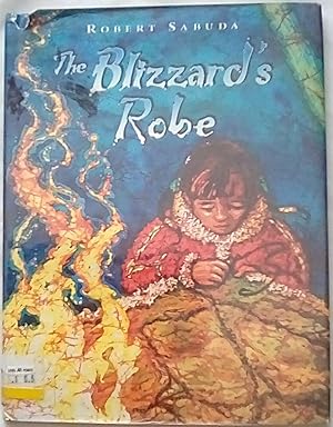 Seller image for The Blizzard's Robe for sale by P Peterson Bookseller