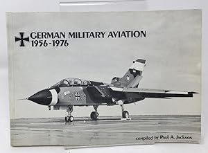 Imagen del vendedor de German Military Aviation, 1956-76 a la venta por Cambridge Recycled Books