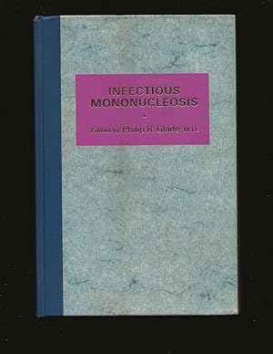 Infectious Mononucleosis (Only Signed Copy) (Proceedings of Symposium, New York, New York, April ...