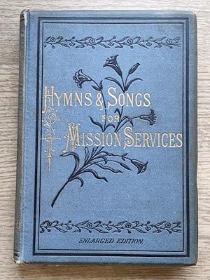 Hymns and Songs for Mission Services and Conventions