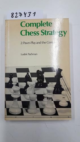 Immagine del venditore per Complete Chess Strategy. 2: Pawn-Play and the Centre venduto da Versand-Antiquariat Konrad von Agris e.K.