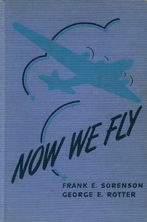 Image du vendeur pour Now We Fly mis en vente par Paperback Recycler