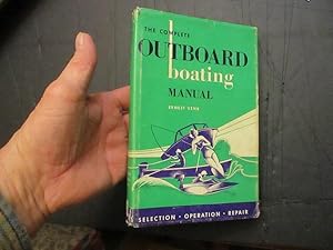 Seller image for The Complete Outboard Boating Manual for sale by Dean's Books