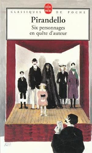 Six personnages en quête d'auteur