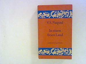 Bild des Verkufers fr In einem freien Land zum Verkauf von ANTIQUARIAT FRDEBUCH Inh.Michael Simon