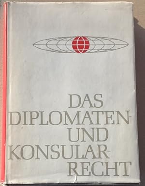 Das Diplomaten- und Konsularrecht.