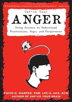 Immagine del venditore per Unfuck Your Anger (Paperback) venduto da Grand Eagle Retail