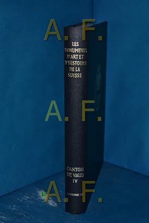 Image du vendeur pour Les Monuments D art et D Histoire du Canton de Vaud, Tome IV: Laausanne, Villages, Hameaux et Maisons de L ancienne campagne lausannoise (Les Monuments D Art et histoire de la Suisse - Ce Volume est le soixante - et- onzieme de la Collection) mis en vente par Antiquarische Fundgrube e.U.