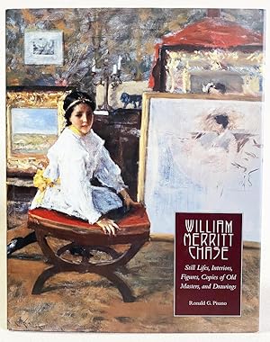 Image du vendeur pour William Merritt Chase: Still Lifes, Interiors, Figures, Copies of Old Masters, and Drawings (Complete Catalogue of Known and Documented Work by William Merritt Chase Volume 4 (1849-1916)) mis en vente par Exquisite Corpse Booksellers