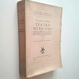 Imagen del vendedor de Teatro mexicano. Descripcin breve de los sucessos exemplares de la Nueva-Espaa en el nuevo mundo occidental de las Indias. Tomo III. Crnica de la provincia del Santo Evangelio a la venta por MAUTALOS LIBRERA