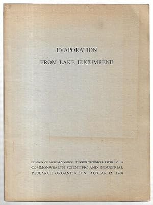 Immagine del venditore per An Investigation of the Evaporation from Lake Eucumbene. Division of Meteorological Physics, Technical Paper No. 10. venduto da City Basement Books