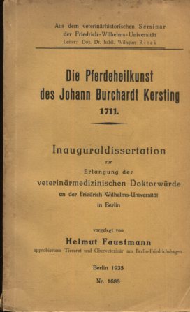 Die Pferdeheilkunst des Johann Burchardt Kersting 1711. Inauguraldissertation.