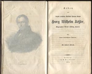 Leben des königlich preußischen Wirklichen Geheimen Rathes Georg Wilhelm Keßler, Biographen Ernst...