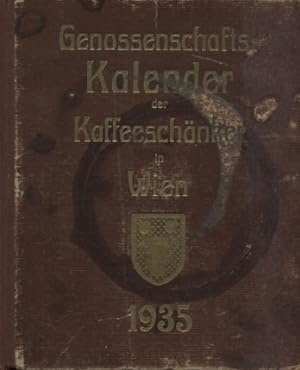 Mitgliederverzeichnis der Genossenschaft der Kaffeeschänker in Wien 1935, 33. Jahrgang. Beigebund...