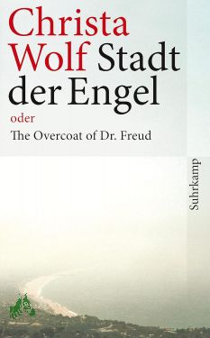 Bild des Verkufers fr Stadt der Engel oder the overcoat of Dr. Freud / Christa Wolf zum Verkauf von Antiquariat Artemis Lorenz & Lorenz GbR