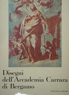 Seller image for Disegni dell'Accademia Carrara di Bergamo. for sale by EDITORIALE UMBRA SAS