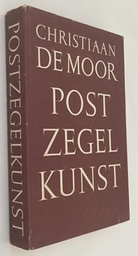 Postzegelkunst. De vormgeving van de Nederlandse postzegel. [Gesigneerd door De Moor]