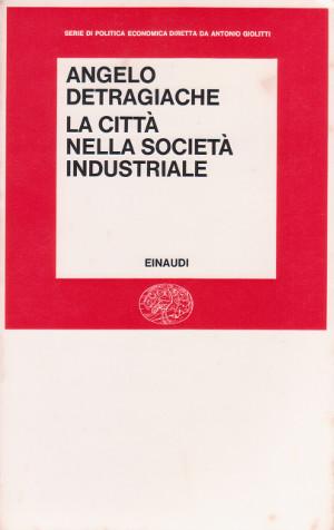 La Città nella Società Industriale