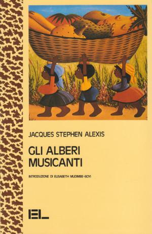 Seller image for Gli Alberi Musicanti for sale by Studio Bibliografico di M.B.