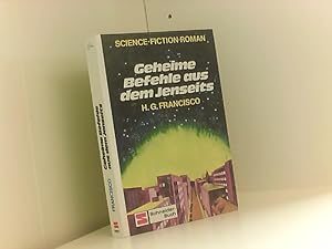 Immagine del venditore per Geheime Befehle aus dem Jenseits : Science-Fiction-Roman. venduto da Book Broker