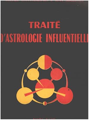 Seller image for Trait d'astrologie influentielle for sale by librairie philippe arnaiz